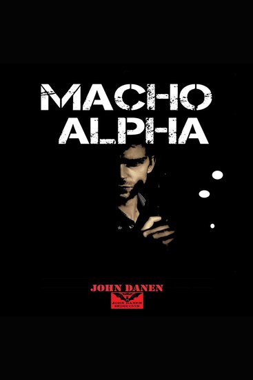 Macho Alpha - cover