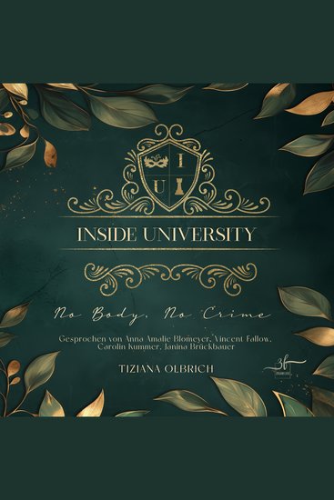 Inside University: No Body No Crime - Ein spannendes New Adult Drama mit Dark Academia Vibes im Herzen einer elitären Universität - cover