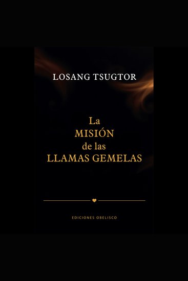 La misión de las llamas gemelas - cover