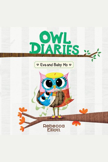 Eva and Baby Mo (Owl Diaries #10) - cover