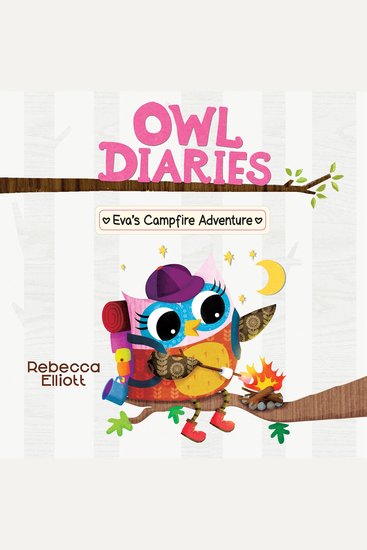 Eva's Campfire Adventure (Owl Diaries #12) - cover