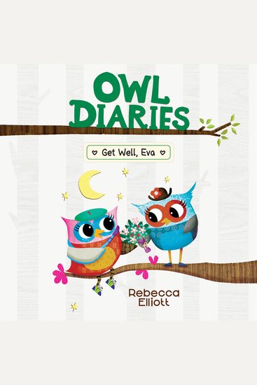 Get Well Eva: A Branches Book (Owl Diaries #16) - cover