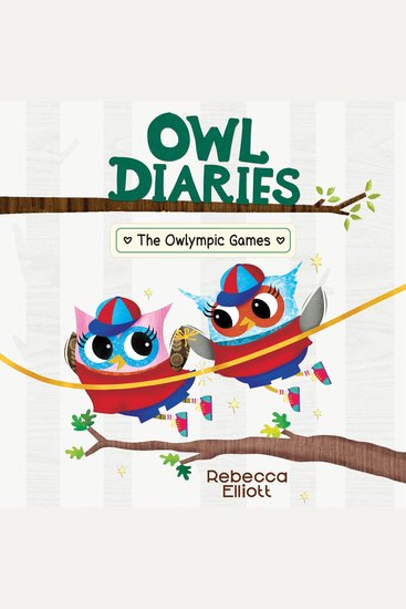 Owlympic Games (Owl Diaries #20) - cover