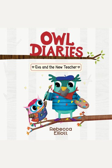 Eva and the New Teacher: A Branches Book (Owl Diaries #21) - cover