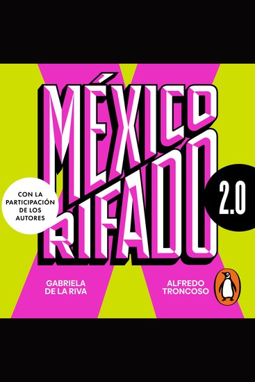 México rifado 20 - Saca tu valemadrismo activo y súmate a la banda emergente - cover