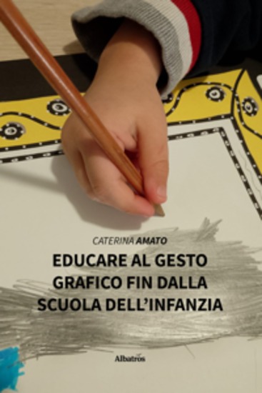 Educare al gesto grafico fin dalla scuola dell’infanzia - cover