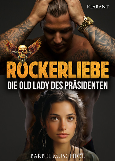 Rockerliebe Die Old Lady des Präsidenten - cover