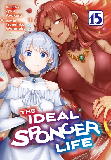 The Ideal Sponger Life: Volume 15 (Light Novel) - cover