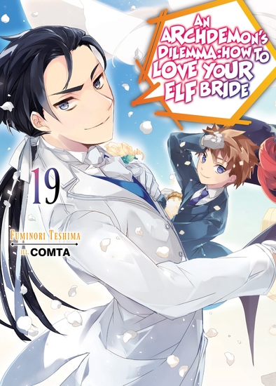 An Archdemon's Dilemma: How to Love Your Elf Bride: Volume 19 - cover