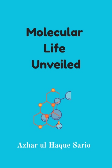 Molecular Life Unveiled - cover