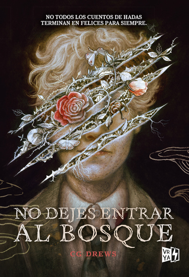 No dejes entrar al bosque - No todos los cuentos de Hadas terminan en felices para siempre - cover