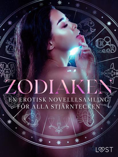 Zodiaken: En erotisk novelllsamling för alla stjärntecken - cover