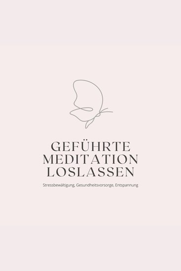 Geführte Meditation: Loslassen - Stressbewältigung Gesundheitsvorsorge Entspannung - cover