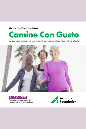 Camine Con Gusto - SU GUIA DE CAMINATAS PARA MEJORAR SU SALUD Y CONDICION FISICAY REDUCIR AL DOLOR - cover