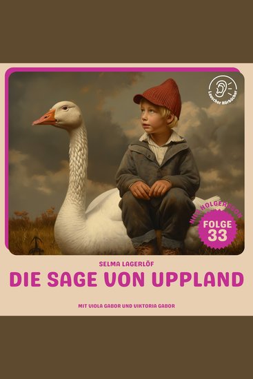 Die Sage von Uppland (Nils Holgersson Folge 33) - cover