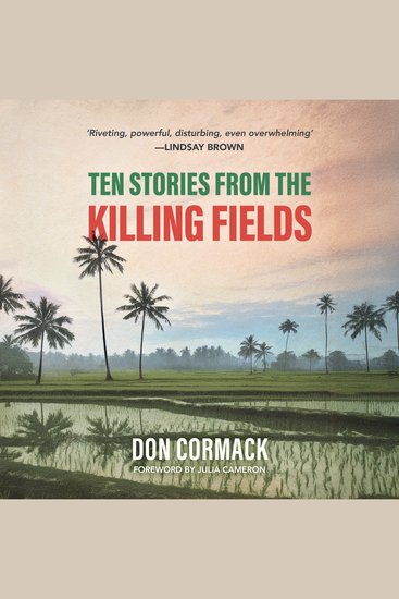 Ten Stories from the Killing Fields - Taken from the Award-Winning Killing Fields Living Fields - cover