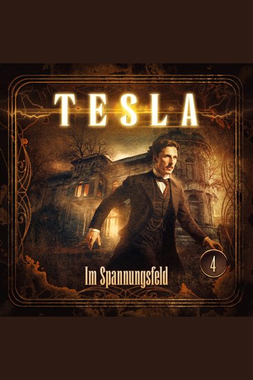 Tesla - Folge 4: Im Spannungsfeld - cover