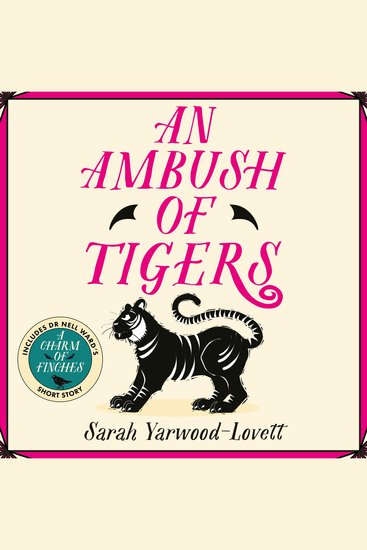 Ambush of Tigers An - The BRAND NEW unputdownable British cozy murder mystery for Autumn 2026! - cover
