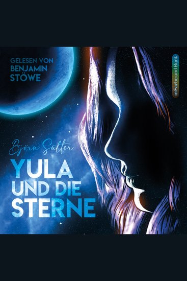Yula und die Sterne - Die Beyond Berlin-Saga: Gelesen von Benjamin Stöwe - cover