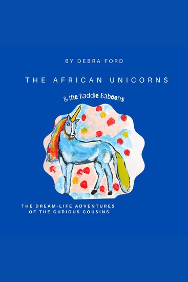 The African Unicorns & the Baddie Baboons - cover