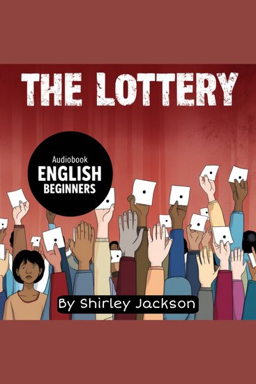 The Lottery for English Beginners - Learn English Through a Classic American Story - cover