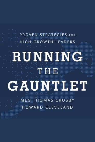 Running the Gauntlet - Proven Strategies for High-Growth Leaders - cover