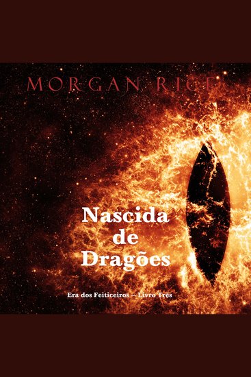 Nascida de Dragões (Era dos Feiticeiros — Livro Três) - Narrado digitalmente por uma voz sintética - cover