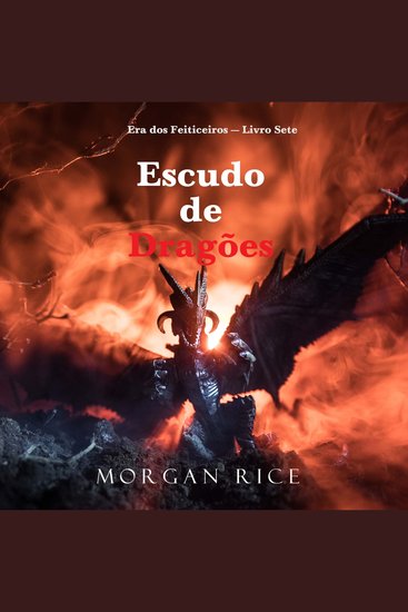 Escudo de Dragões (Era dos Feiticeiros — Livro Sete) - Narrado digitalmente por uma voz sintética - cover