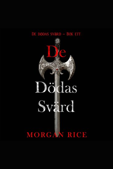 De dödas svärd (De dödas svärd – Bok ett) - Digitalt inläst via en datorgenererad röst - cover