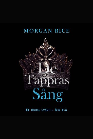De tappras sång (De dödas svärd – Bok två) - Digitalt inläst via en datorgenererad röst - cover