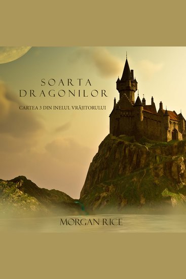 Soarta Dragonilor (Cartea 3 Din Inelul Vrăjitorului) - Narat digital cu ajutorul vocii sintetizate - cover