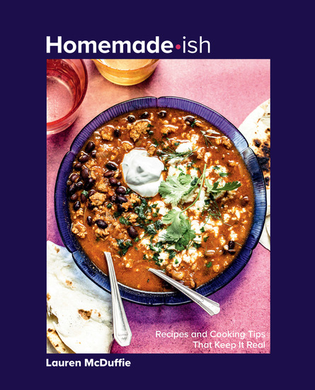Homemade-ish - Recipes and Cooking Tips That Keep It Real - cover