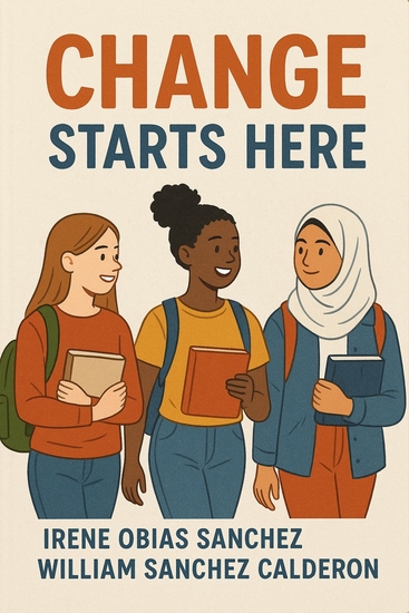 Change Starts Here - How Malala and Nobel Prize winner Esther Duflo see a future world with equality - cover