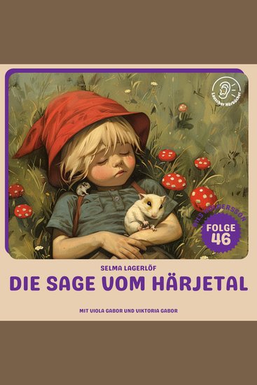 Die Sage vom Härjetal (Nils Holgersson Folge 46) - cover