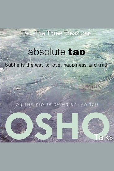 Absolute Tao - Subtle is the way to love happiness and truth - cover