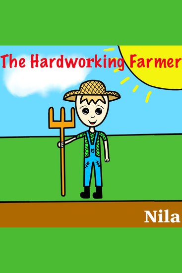 The Hardworking Farmer - cover
