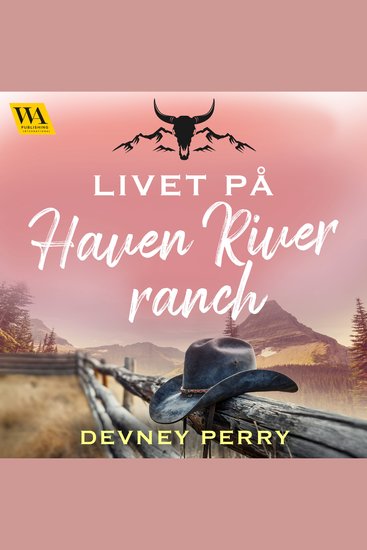 Livet på Haven River Ranch - cover