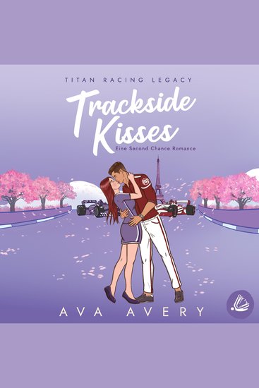 Trackside Kisses - Eine Second Chance Romance - cover