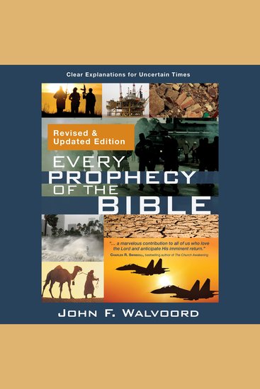 Every Prophecy of the Bible: The Old Testament - Clear Explanations for Uncertain Times - cover