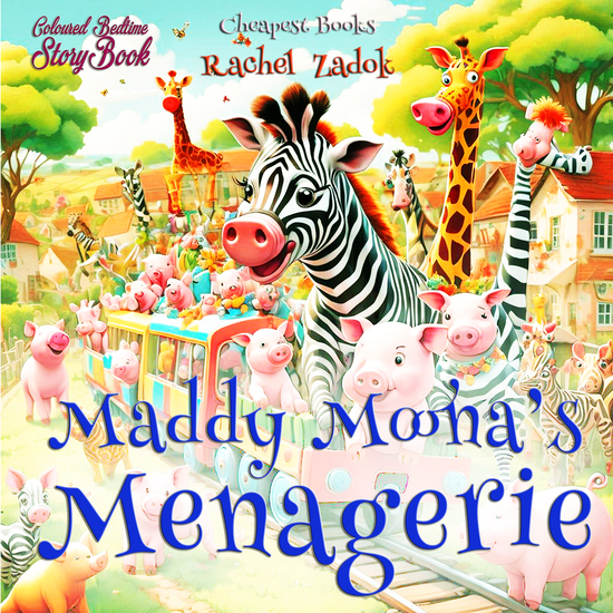 Maddy Moona's Menagerie - "Coloured Bedtime StoryBook" - cover