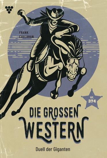 Duell der Giganten - Die großen Western 374 - cover