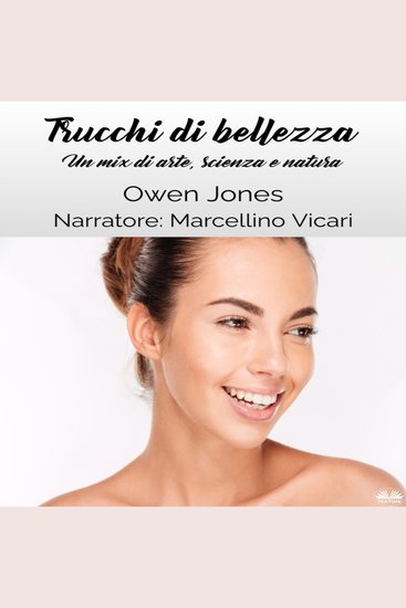 Trucchi di Bellezza - Un mix di arte scienza e natura - cover