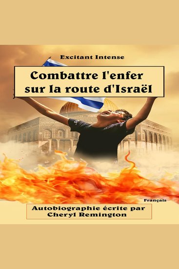 Combattre l'enfer - sur la route d'Israël - cover