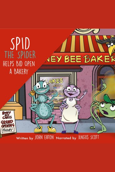 Spid the Spider Helps Bid Open a Bakery - A Business Book for Kids About Teamwork and Entrepreneurship - cover