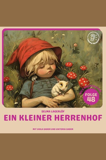 Ein kleiner Herrenhof (Nils Holgersson Folge 48) - cover