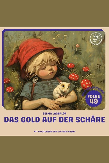 Das Gold auf der Schäre (Nils Holgersson Folge 49) - cover