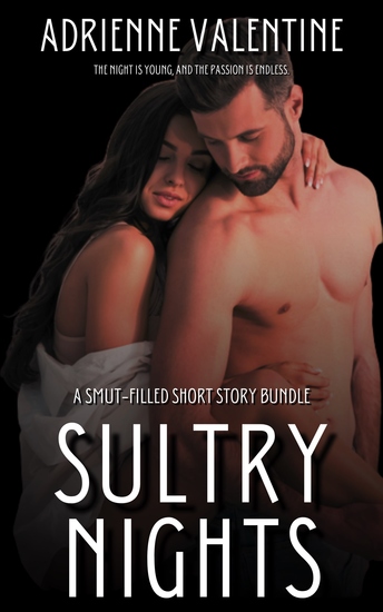 Sultry Nights - A Smut-Filled Short Story Bundle - cover