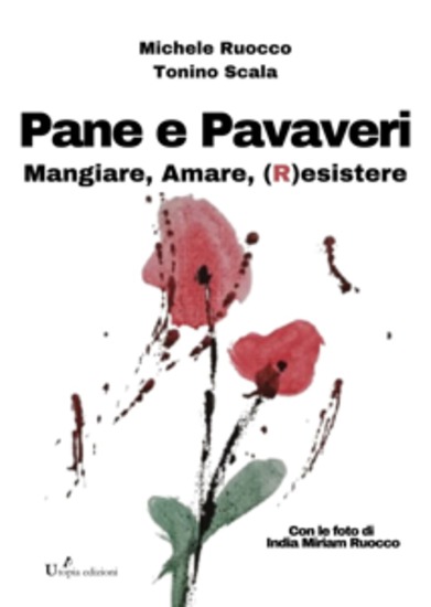 Pane e Papaveri - Mangiare Amare (R) esistere - cover