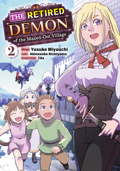 The Retired Demon of the Maxed-Out Village (Manga): Volume 2 - cover