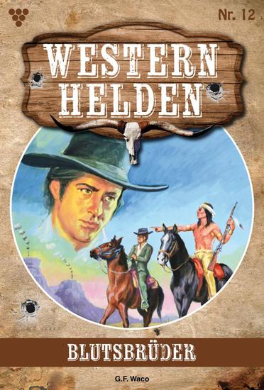 Blutsbrüder - Western Helden 12 – Western - cover